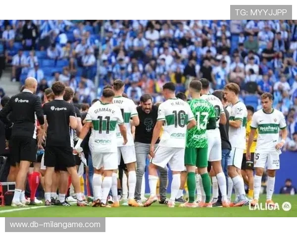 埃尔切以一役完成对球队信念的彻底洗礼